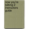 Now You'Re Talking 2 Instructors Guide by Bragger