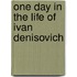 One Day in the Life of Ivan Denisovich