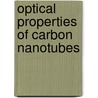 Optical Properties of Carbon Nanotubes door Ronald Cohn