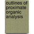 Outlines Of Proximate Organic Analysis