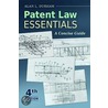 Patent Law Essentials: A Concise Guide door Alan L. Durham