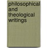 Philosophical and Theological Writings door Paul W. Franks