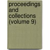 Proceedings And Collections (Volume 9) by Wyoming Historical and Society