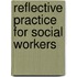 Reflective Practice for Social Workers