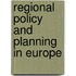Regional Policy And Planning In Europe
