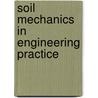 Soil Mechanics In Engineering Practice door Karl Terzaghi