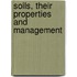 Soils, Their Properties and Management