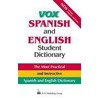 Spanish and English Student Dictionary door Vox