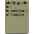Study Guide for Foundations of Finance