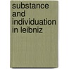 Substance And Individuation In Leibniz door John O'Leary-Hawthorne