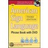 The American Sign Language Phrase Book