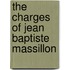 The Charges Of Jean Baptiste Massillon