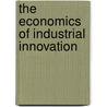 The Economics of Industrial Innovation door Luc Soete
