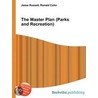 The Master Plan (Parks and Recreation) by Ronald Cohn