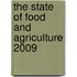The State of Food and Agriculture 2009