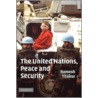 The United Nations, Peace and Security by Ramesh Chandra Thakur