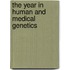 The Year In Human And Medical Genetics