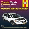 Toyota Matrix Automotive Repair Manual by John Harold Haynes
