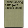 Understanding Earth [With Access Code] door John Grotzinger