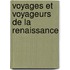 Voyages Et Voyageurs De La Renaissance
