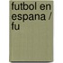 futbol en Espana / Fu