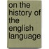 on the History of the English Language