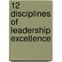 12 Disciplines of Leadership Excellence