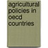 Agricultural Policies In Oecd Countries