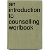 An Introduction to Counselling Worlbook door Russell Mannion