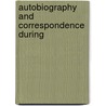 Autobiography And Correspondence During by Simonds D'Ewes