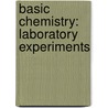 Basic Chemistry: Laboratory Experiments door William S. Seese