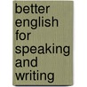 Better English for Speaking and Writing door Sarah Emma Simons