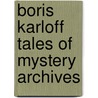Boris Karloff Tales of Mystery Archives by Luis Dominguez
