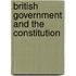 British Government and the Constitution