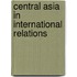 Central Asia in International Relations