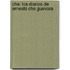 Che: Los Diarios De Ernesto Che Guevara