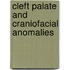 Cleft Palate and Craniofacial Anomalies