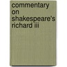 Commentary On Shakespeare's Richard Iii door Wolfgang Clemen
