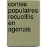 Contes Populaires Recueillis En Agenais