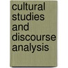 Cultural Studies And Discourse Analysis door Dariusz Galasinski