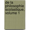 De La Philosophie Scolastique, Volume 1 door Barth�Lemy Haur�Au