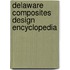 Delaware Composites Design Encyclopedia
