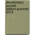Devotions(r) Pocket Edition-Summer 2013