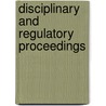 Disciplinary and Regulatory Proceedings door Brian Harris