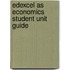 Edexcel As Economics Student Unit Guide