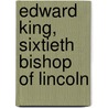 Edward King, Sixtieth Bishop of Lincoln door George William Erskine Russell