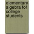 Elementary Algebra for College Students