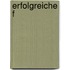 Erfolgreiche F