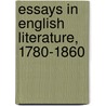 Essays in English Literature, 1780-1860 door George Saintsbury