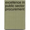 Excellence In Public Sector Procurement door Stuart Emmett